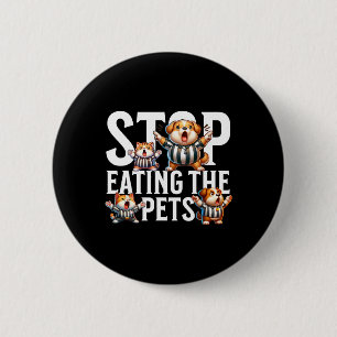 Funny Stop Eating The Dogs And Cats Springfield Pe 6 Cm Round Badge