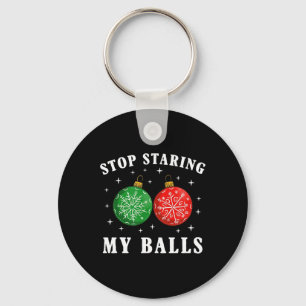 Funny Stop Staring At My By Xmas Ornament Christma Key Ring