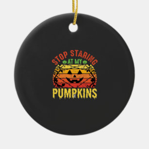 Funny Stop Staring At My Pumpkins Halloween Design Ceramic Tree Decoration