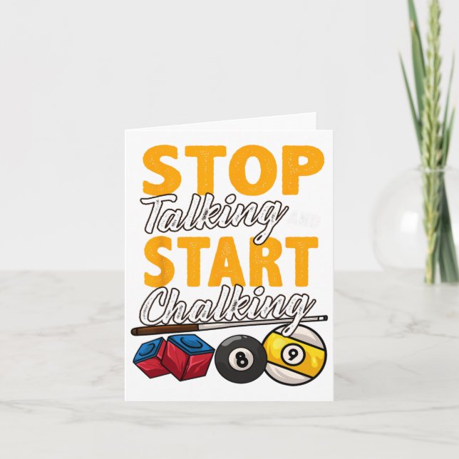 Funny Stop Talking And Start Chalking Pool Hall Bi Card (Front)