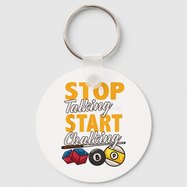 Funny Stop Talking And Start Chalking Pool Hall Bi Key Ring (Front)