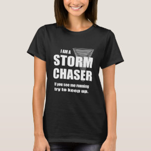 Funny Storm Chaser Ladies Black T-shirt