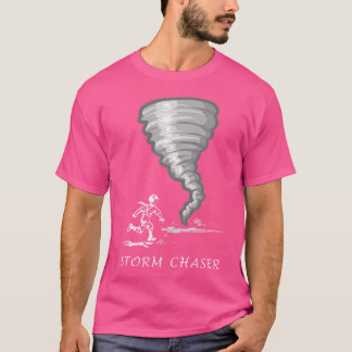 Funny Storm Chasing With Man Running Towards Torna T-Shirt