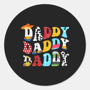Funny Story Daddy Toy Boy Story Dad Fathers Day Te Classic Round Sticker