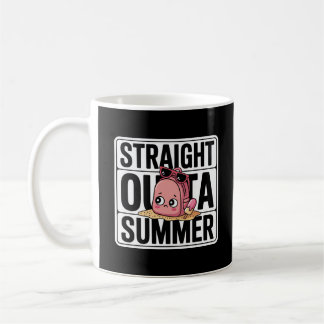 Funny Straight Outta Summer Kawaii Backpack Coffee Mug