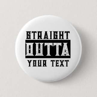 Funny 'Straight Outta Your Text' 6 Cm Round Badge
