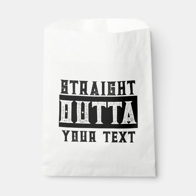 Funny 'Straight Outta Your Text' Favour Bags (Front)