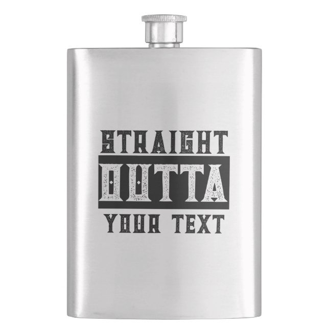 Funny 'Straight Outta Your Text' Hip Flask (Front)