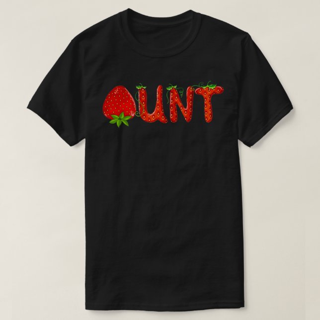 Funny Strawberry Aunt Fruit Birthday Family Matchi T-Shirt (Design Front)