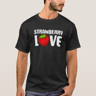 Funny Strawberry Design For Men Women Love Strawbe T-Shirt