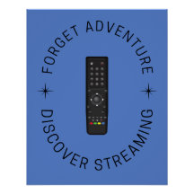 Funny Streaming Poster | TV or Movie Fan Decor