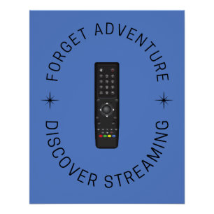Funny Streaming Poster TV or Movie Fan Decor