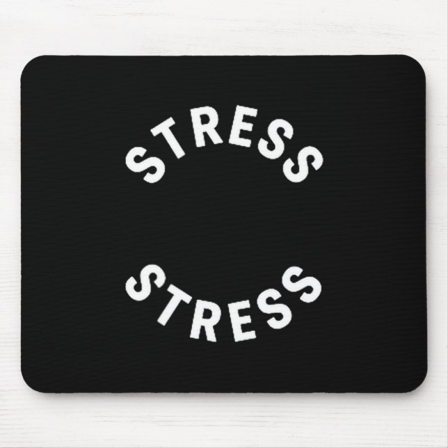 Funny Stress Is My Medal Tee - Humorous Life Warri Mouse Mat (Front)