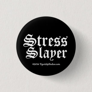 Funny Stress Slayer Massage Therapist LMT 3 Cm Round Badge