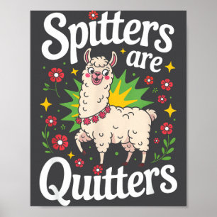 Funny Stters Are Quitters Saying Llama Floral Adul Poster