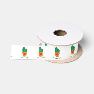Funny Stuck On You Cactus Satin Ribbon