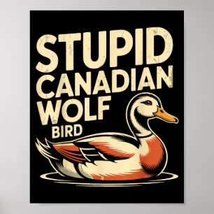 Funny Stud Canadian Wolf Bird Loon Hockey Wildlife Poster