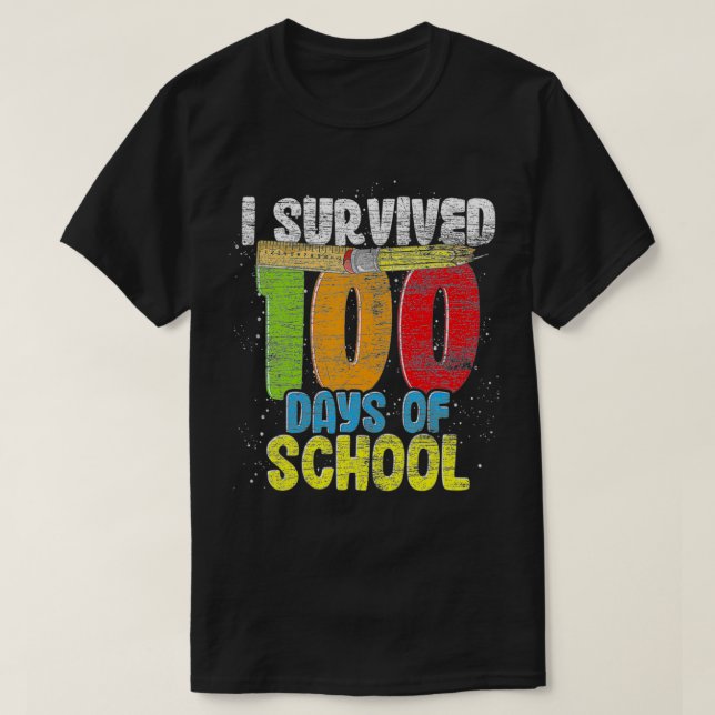 Funny Student 100th Day Gift I Survived 100 Days O T-Shirt (Design Front)