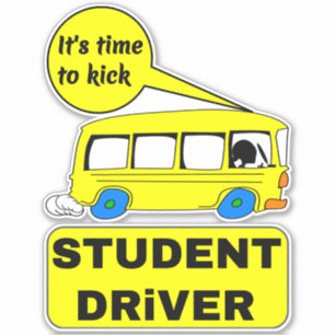 Funny Student Driver - Rookie Driver Bus & Car