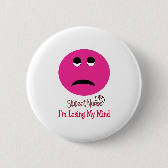 Funny Student Nurse Face Gifts 6 Cm Round Badge (Front)