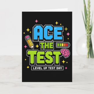 Funny Student Test Ace The Test Level Up Test Day Card