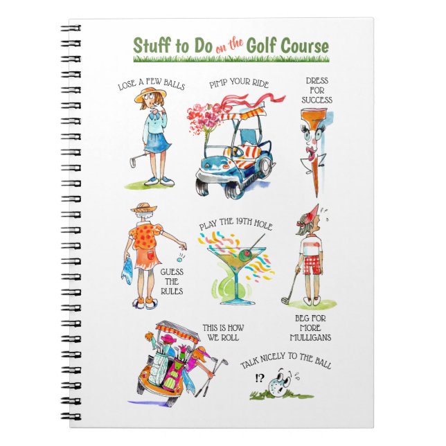 Funny 'Stuff to Do on the Golf Course' Notebook (Front)
