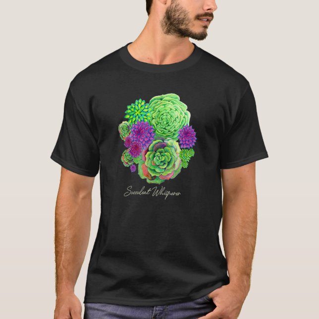 Funny Succulent Whisperer Plant Lover, men & women T-Shirt (Front)