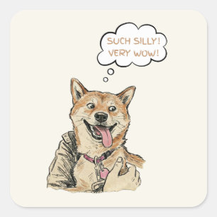 Funny "Such Silly Very Wow" Shiba Inu Doge MemeArt Square Sticker