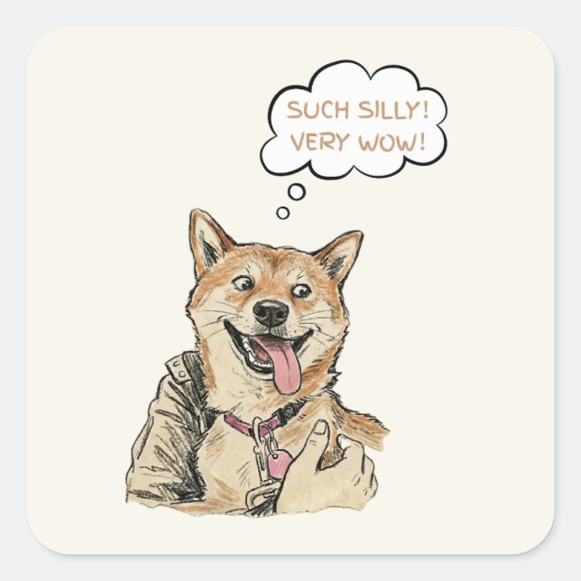 Funny "Such Silly Very Wow" Shiba Inu Doge MemeArt Square Sticker (Front)