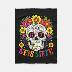 Funny Sugar Skull Seis Siete 67 Meme Day Of The De Fleece Blanket