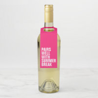 Funny summer break wine gift