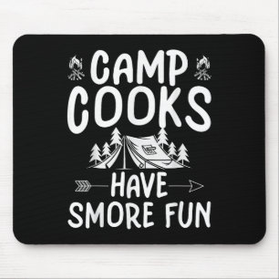 Funny Summer Camp Cook - Have Smore Fun Mouse Mat