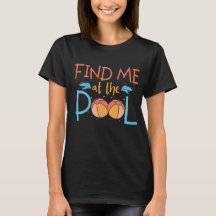 Funny Summer , Find me at the pool , beach ball