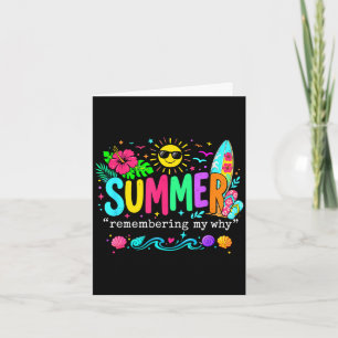 Funny summer remembering why break inspirational card