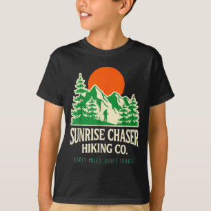 Funny sunrise chaser hiking mountain trail nature T-Shirt