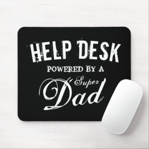 Funny super dad help desk Father's day gift Mouse Mat