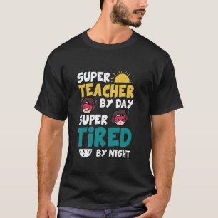 Funny Super Hero Teacher Superheroes T-Shirt