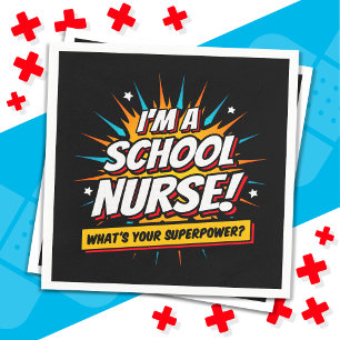 Funny Superpower School Nurse Appreciation Napkin