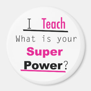 Funny Superpower Teacher Appreciation Magnet
