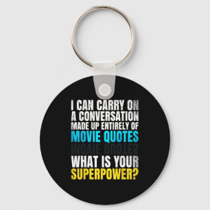 Funny Superwer. Conversation Of Movie Quotes. And Key Ring