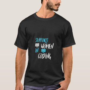Funny Support Women in Coding Design Gift for Moth T-Shirt