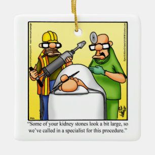 Funny Surgeon Humour Ceramic Ornament