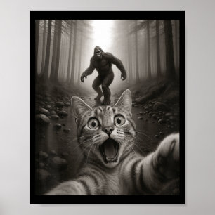 Funny Surprised Ed Cat Selfie With Bigfoot Sasquat Poster