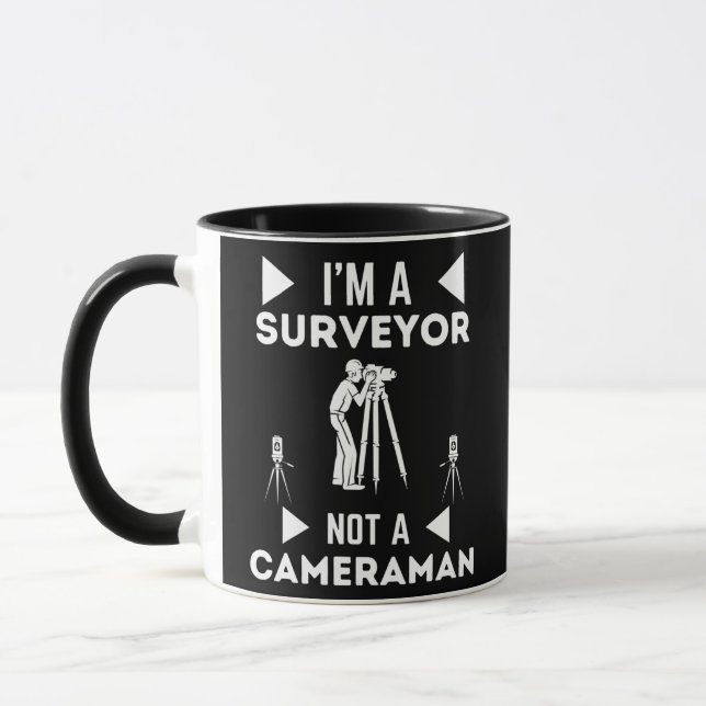 Funny Surveyor Saying Cool Land surveying design Mug (Left)