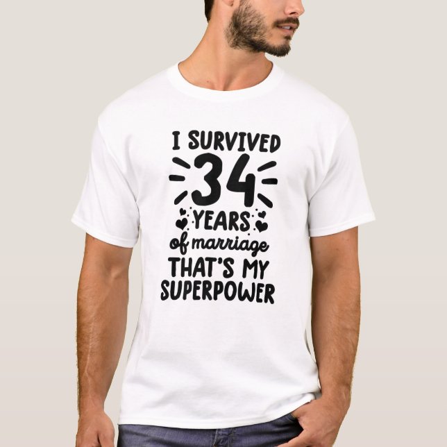 Funny Survived 34 Years Of Marriage 34Th Wedding A T-Shirt (Front)