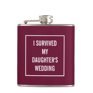 Funny Survived Daughter's Wedding Red Wine Coloure Hip Flask