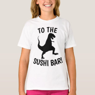 Funny SUSHI T-shirts, Dinosuar Tees