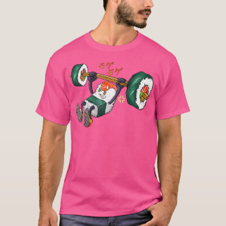 Funny Sushi Weight Lifting Gym Fitness Men Women K T-Shirt