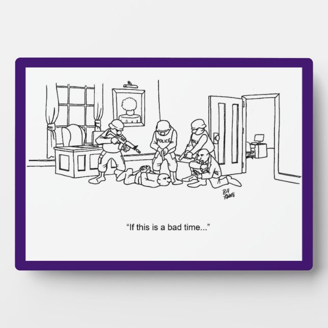 Funny Swat Team Business Plaque (Front)