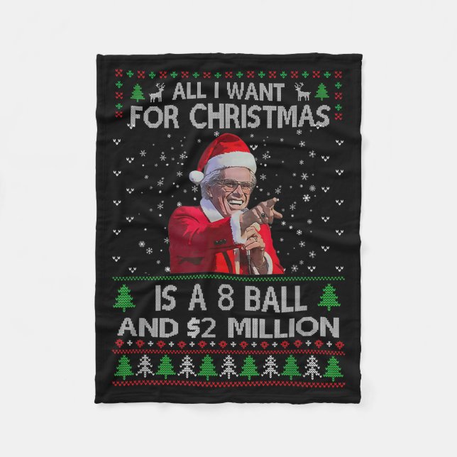 Funny Sweater I Want For Christmas 8 Ball And 2 Mi Fleece Blanket (Front)